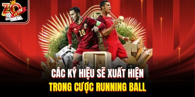Các ký hiệu sẽ xuất hiện trong cược Running Ball