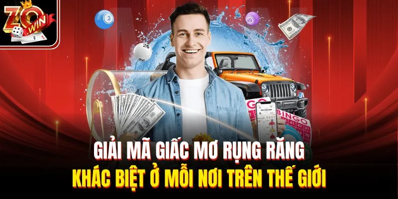 Giải mã giấc mơ rụng răng khác biệt ở mỗi nơi trên thế giới